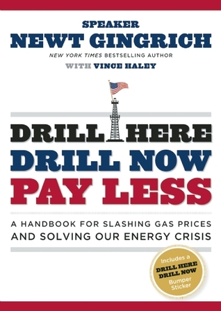 Drill Here, Drill Now, Pay Less book cover