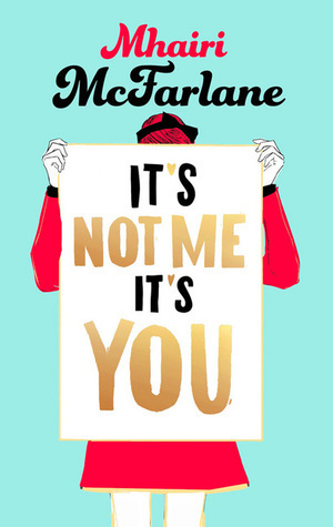 It's Not Me, It's You book cover