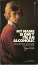 My Name Is Davy, I'm an Alcoholic