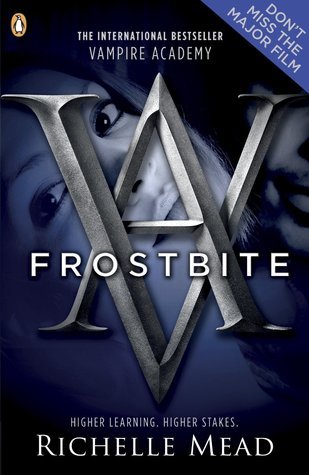 Frostbite (Vampire Academy, #2)