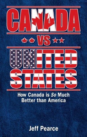 Canada vs. United States by Jeff Pearce | Goodreads