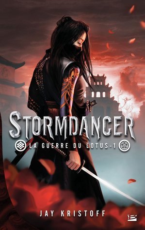 Stormdancer (La Guerre du Lotus, #1)