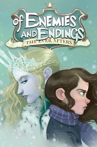 Of Enemies and Endings (The Ever Afters, #4)