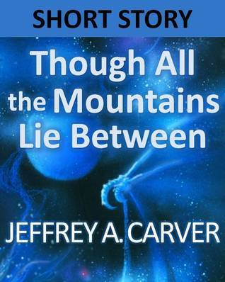 Though All the Mountains Lie Between book cover