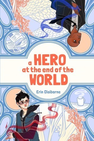 A Hero at the End of the World