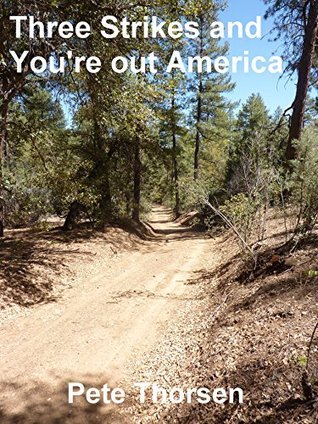 Three Strikes and you're out America
