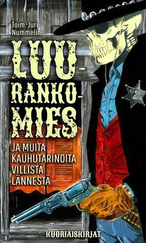 Luurankomies ja muita kauhutarinoita Villistä lännestä book cover