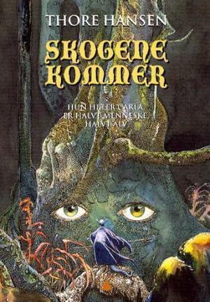 Skogene kommer book cover