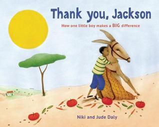 Thank You, Jackson: How One Little Boy Makes a BIG Difference