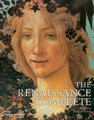 The Renaissance Complete by Margaret Aston | Goodreads