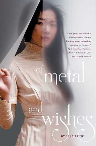 Of Metal and Wishes (Of Metal and Wishes, #1)