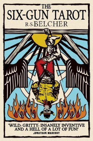 The Six-Gun Tarot (Golgotha, #1)