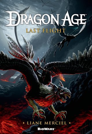 Dragon Age: Last Flight (Dragon Age, #5)