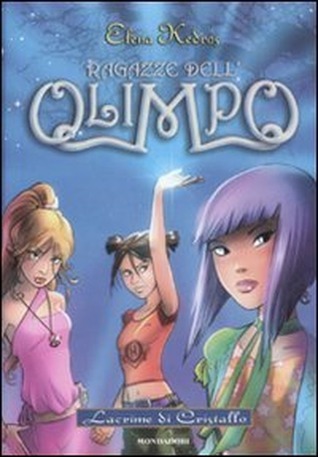 Lacrime di cristallo (Ragazze dell'Olimpo #1)