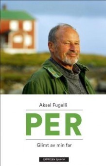 Per: Glimt av min far