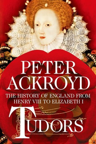 Tudors: The History of England from Henry VIII to Elizabeth I (The History of England, 2)