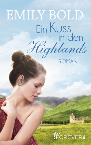 Ein Kuss in den Highlands