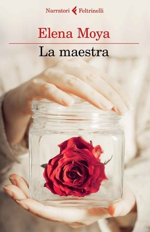 La maestra by Elena Moya | Goodreads