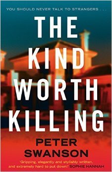 The Kind Worth Killing