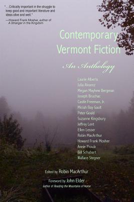 Contemporary Vermont Fiction: An Anthology by Robin MacArthur | Goodreads