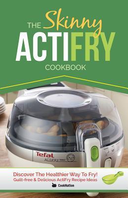 The Skinny ActiFry Cookbook book cover