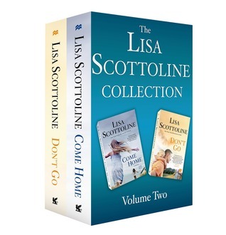 The Lisa Scottoline Collection: Volume 2: Come Home, Don't Go by Lisa ...