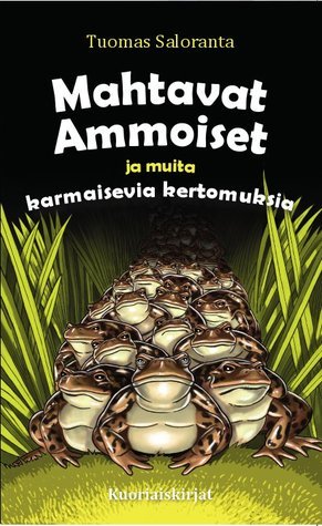 Mahtavat Ammoiset ja muita karmaisevia kertomuksia book cover