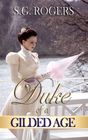 Duke of a Gilded Age