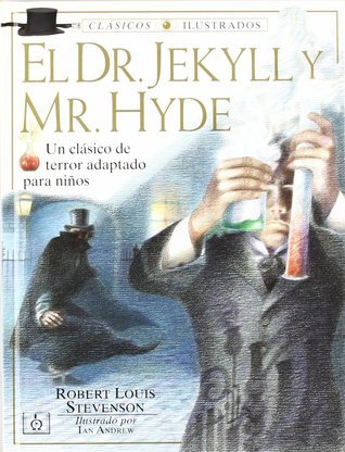 El extraño caso de el Dr. Jekyll y Mr. Hyde book cover