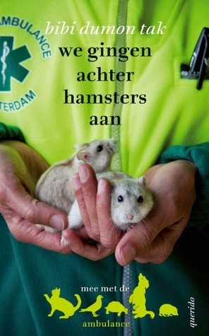 We gingen achter hamsters aan book cover