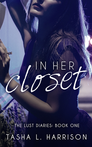 In Her Closet (The Lust Diaries, #1)