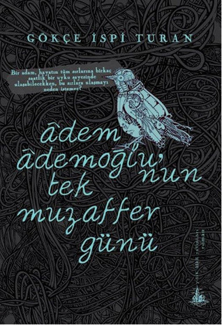 Adem Ademoğlu'nun Tek Muzaffer Günü book cover