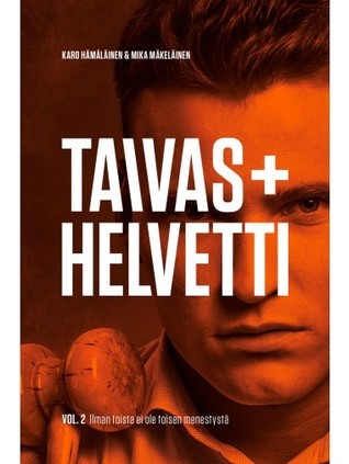 Taivas + helvetti vol. 2 ilman toista ei ole menestystä book cover