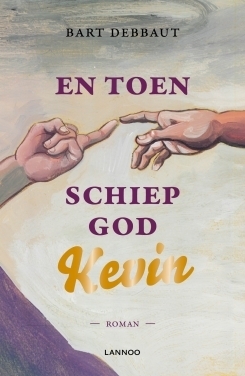 En toen schiep God Kevin book cover