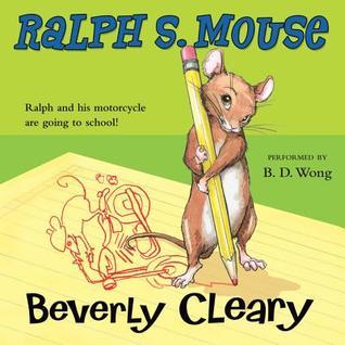 Ralph S. Mouse by Beverly Cleary | Goodreads