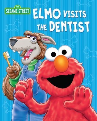 Elmo Visits the Dentist