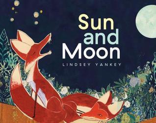 Sun and Moon by Lindsey Yankey | Goodreads