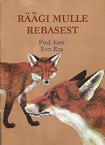 Räägi mulle rebasest