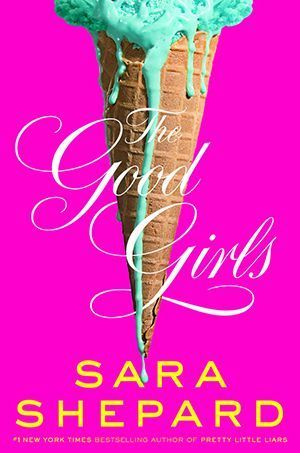 The Good Girls (The Perfectionists, #2)