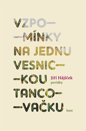 Vzpomínky na jednu vesnickou tancovačku book cover