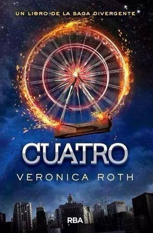 Cuatro (Divergente, #0.1 - 0.4)