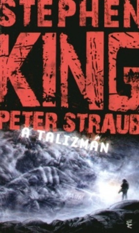 A talizmán (The Talisman, #1)