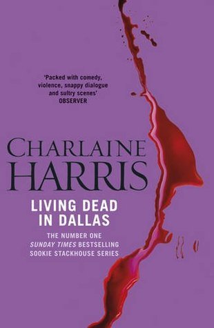 Living Dead in Dallas (Sookie Stackhouse #2)