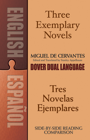 Three Exemplary Novels/Tres novelas ejemplares book cover