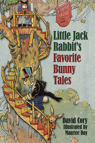Little Jack Rabbit's Favorite Bunny Tales by David Cory | Goodreads