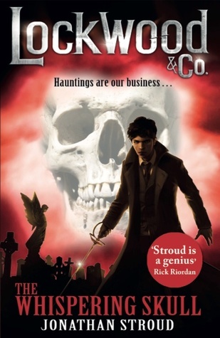 The Whispering Skull (Lockwood & Co., #2)