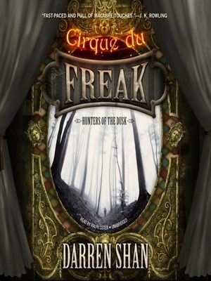Hunters of the Dusk (Cirque Du Freak, #7)