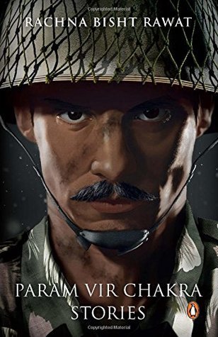 The Brave: Param Vir Chakra Stories