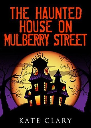 The Haunted House on Mulberry Street