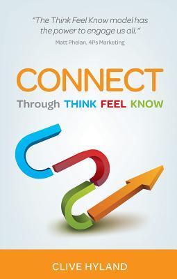 Connect: Through Think Feel Know by Clive Hyland | Goodreads
